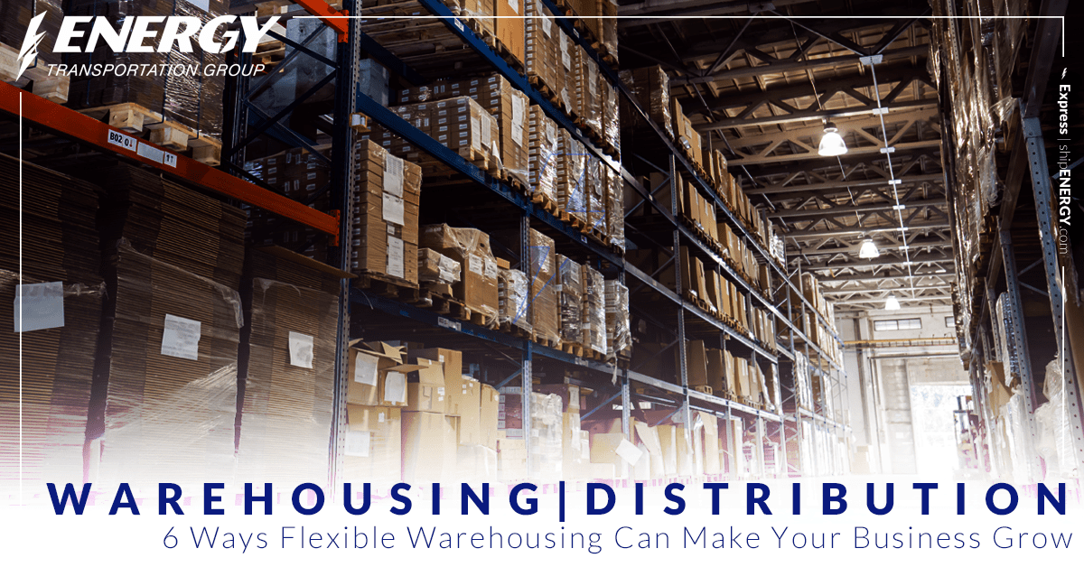 6 3PL Warehousing and Distribution Solutions | Energy Transportation Group